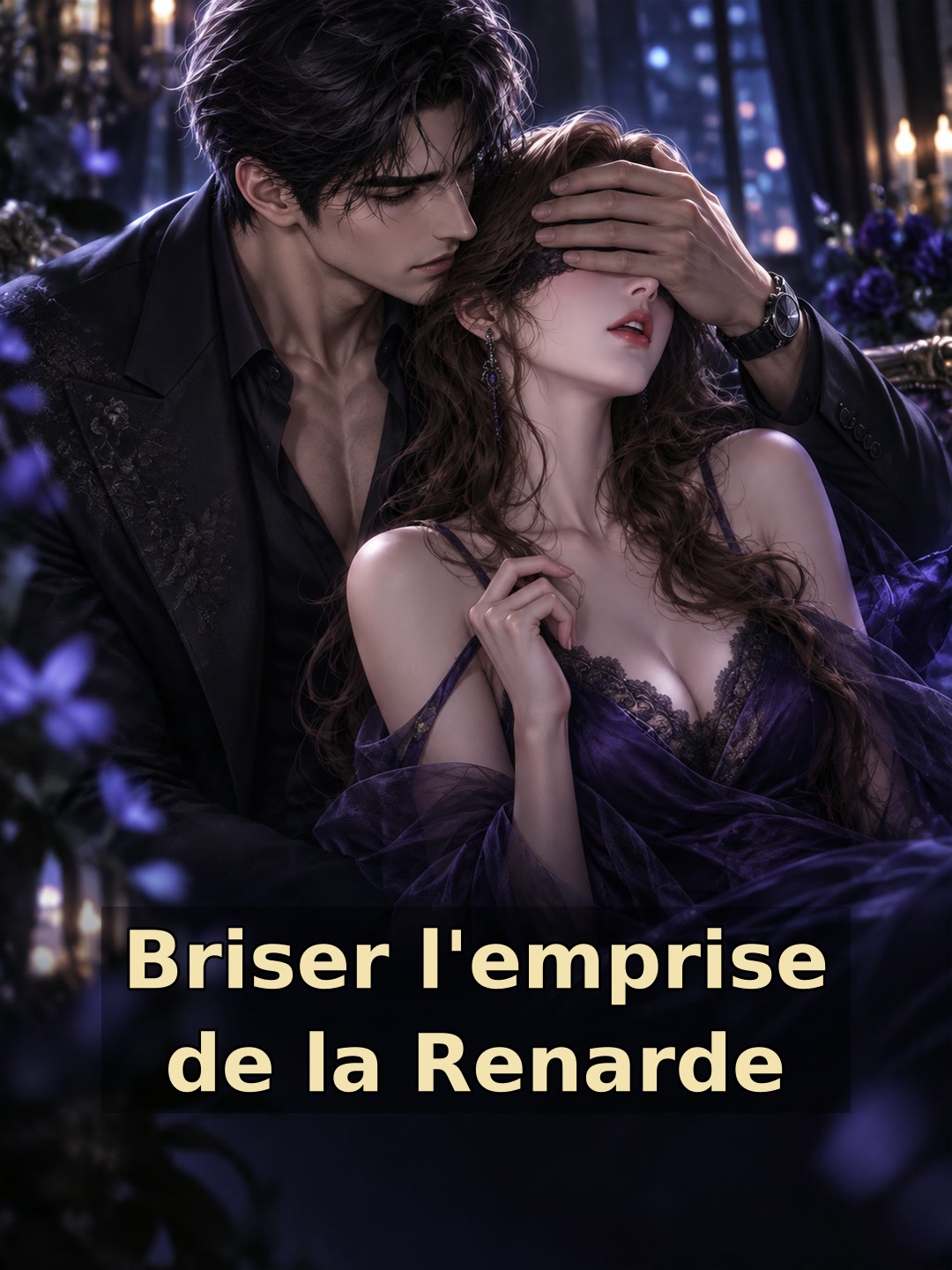 Briser l'emprise de la Renarde