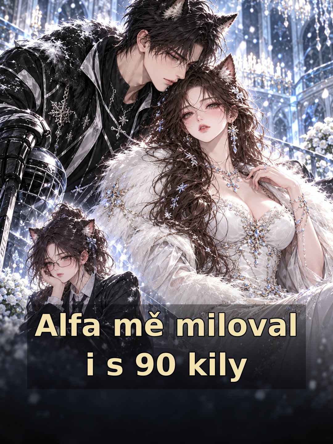 Alfa mě miloval i s 90 kily