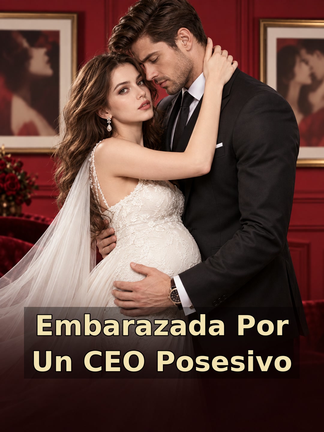 Embarazada Por Un CEO Posesivo